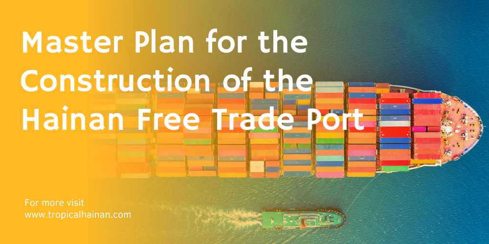 Master Plan for the Construction of Hainan Free Trade Port.png