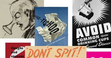 Don’t Spit! Pandemic Posters over the last 100 Years Don’t Spit! Pandemic Posters over the last 100 Years