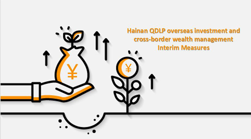 Hainan-QDLP-Interim-Measures-Summary