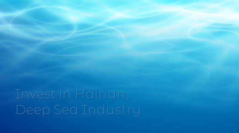 Invest-in-Hainan-Deep-Sea-Industry