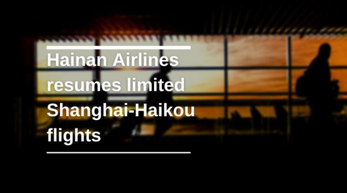 Hainan Airlines resumes limites Shanghai Haikou Flights