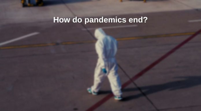 How do pandemics end
