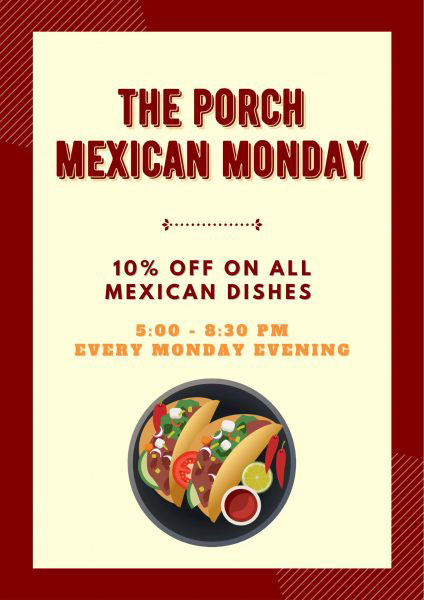 The Porch Mexican Monday