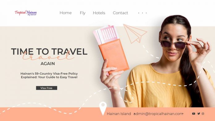 Hainan's 59-Country Visa-Free Policy Explained: Your Guide to Easy Travel and Entry