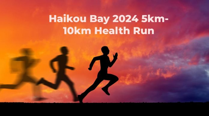 Haikou Bay 2024 5km-10km Health Run: Everything You Need to Know
