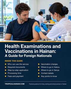 Health Examinations and Vaccinations in Hainan A Guide for Foreign Nationals Health Examinations and Vaccinations in Hainan A Guide for Foreign Nationals